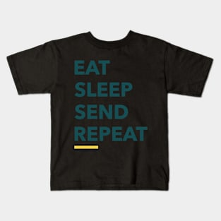 Eat Sleep Send Repeat Kids T-Shirt